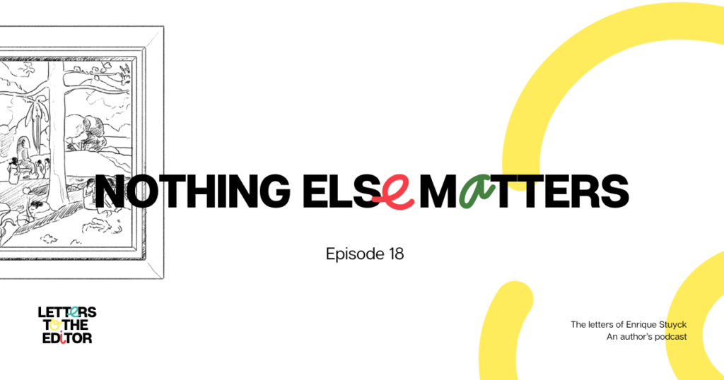 Nothing else matters