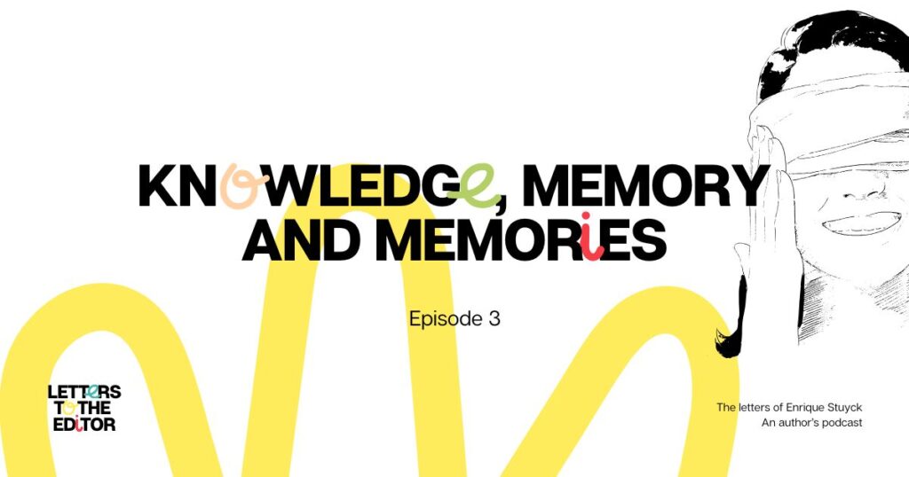 Knowledge, memory and memories