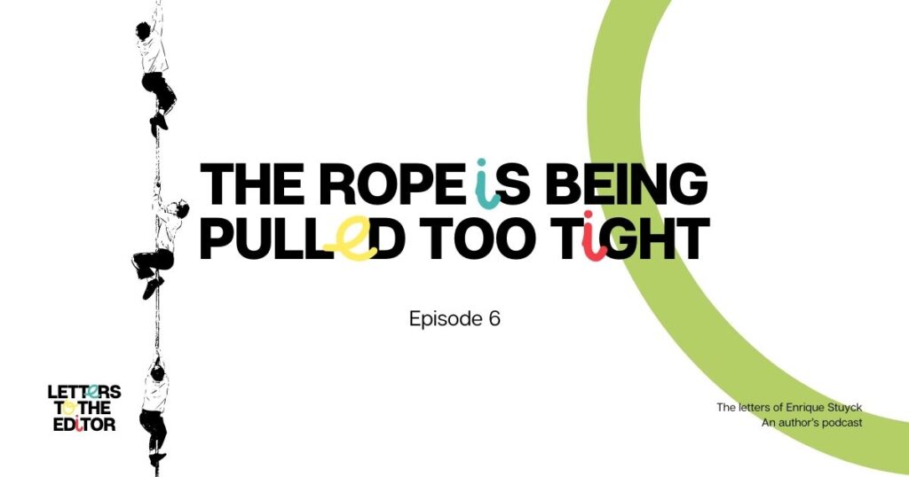 The rope is being pulled too tight