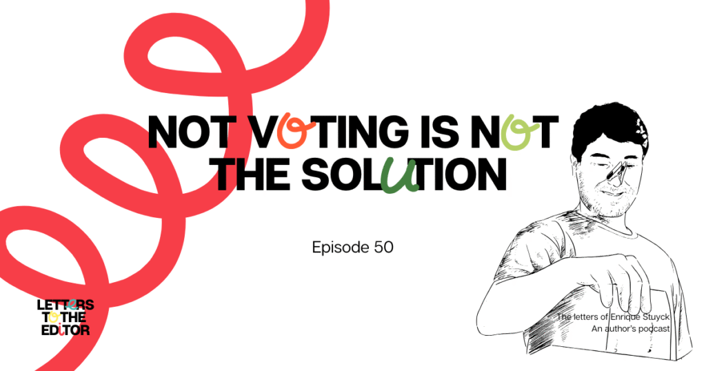 Not voting is not the solution