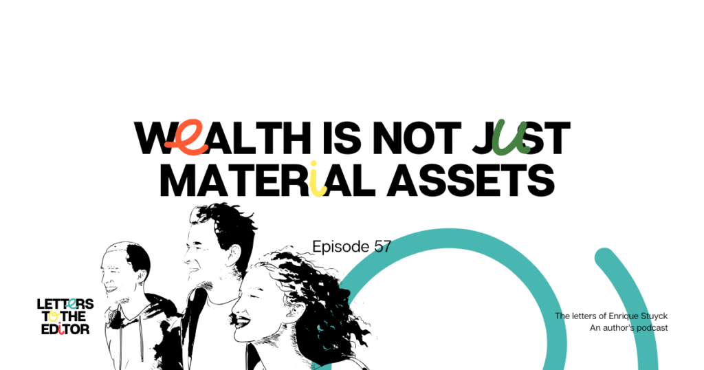 Wealth is not just material assets