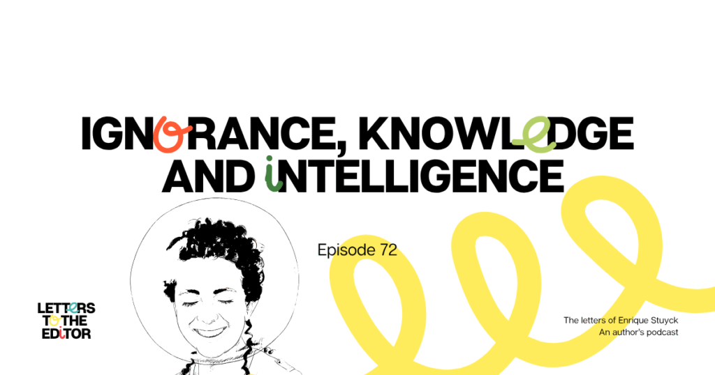 Ignorance, Knowledge, and Intelligence