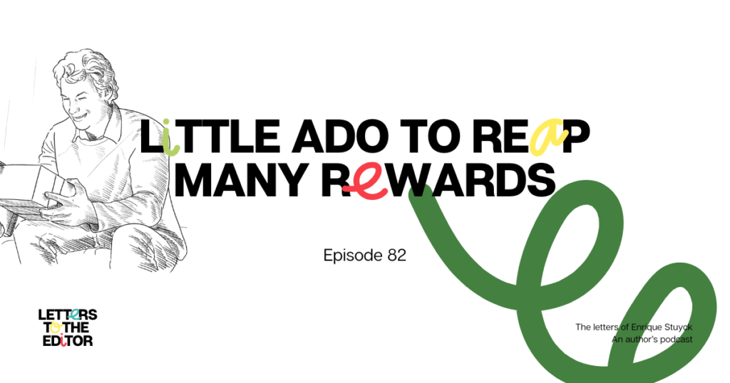 Little Ado to Reap many rewards