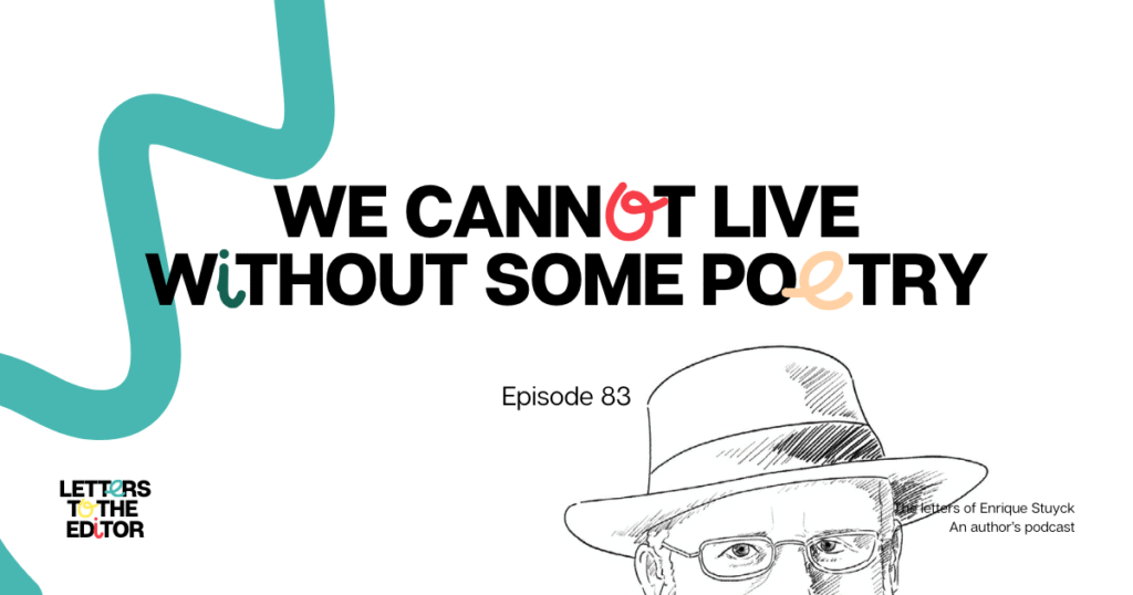 We cannot live without some poetry