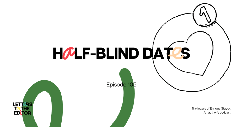 Half-blind dates