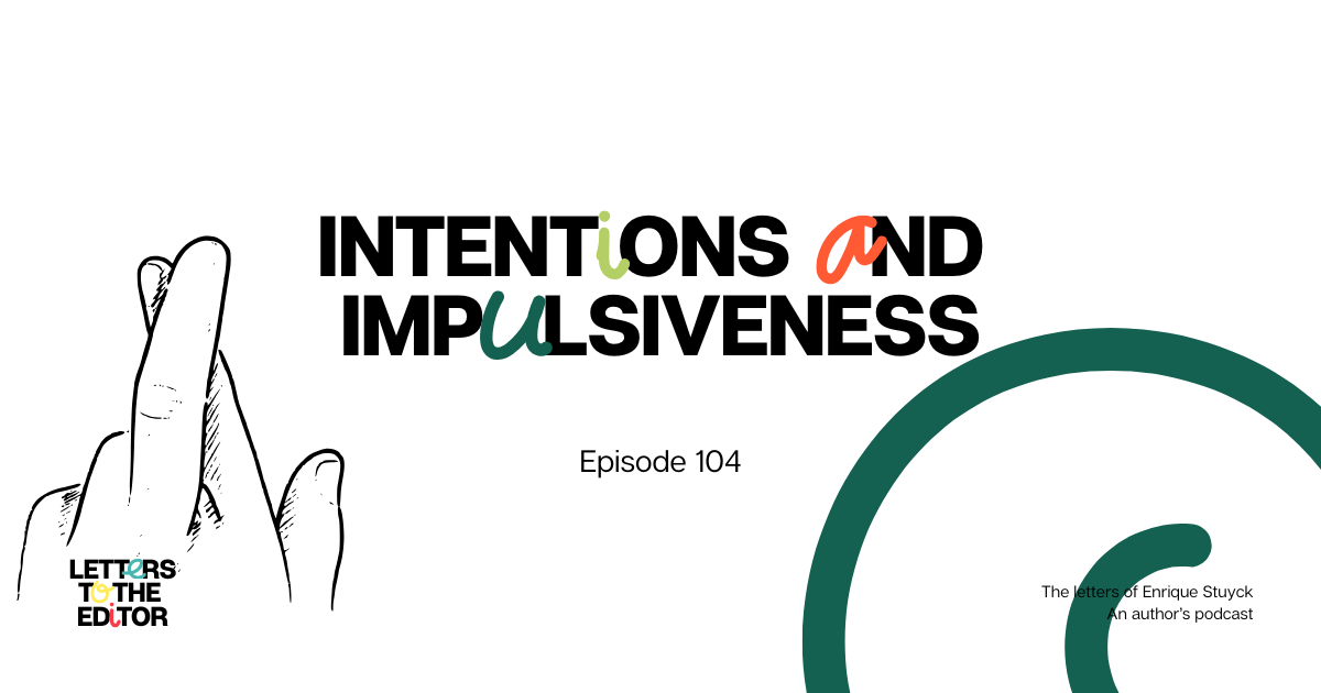 Intentions and Impulsiveness