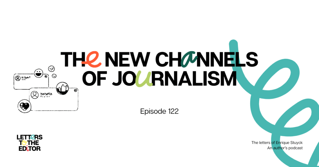 The new channels of journalism