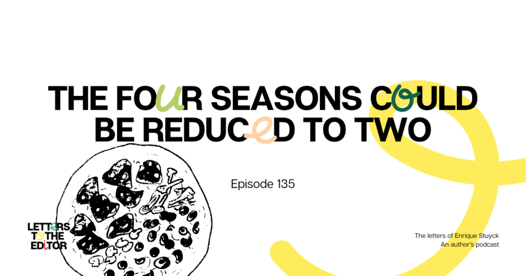 The four seasons could be reduced to two