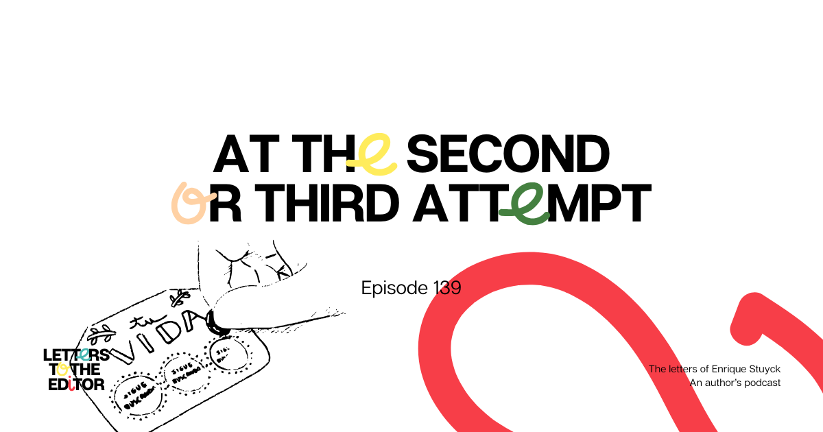 At the second or third attempt