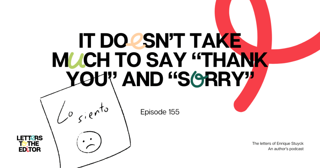 It doesn’t Take much to Say “Thank You” and “Sorry”