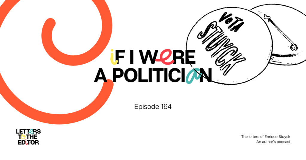 If I Were a Politician