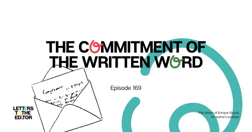 The Commitment of the Written Word