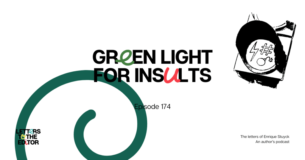 Green Light for Insults