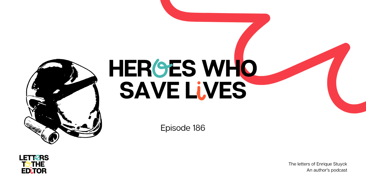 Heroes Who Save Lives