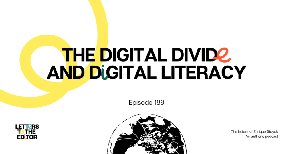 The Digital Divide and Digital Literacy
