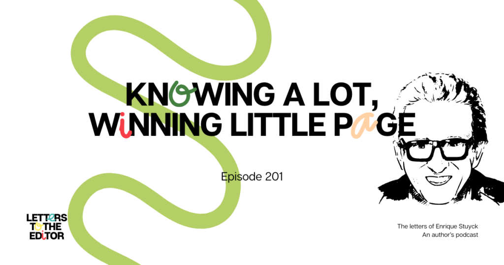 Knowing a Lot, Winning Little