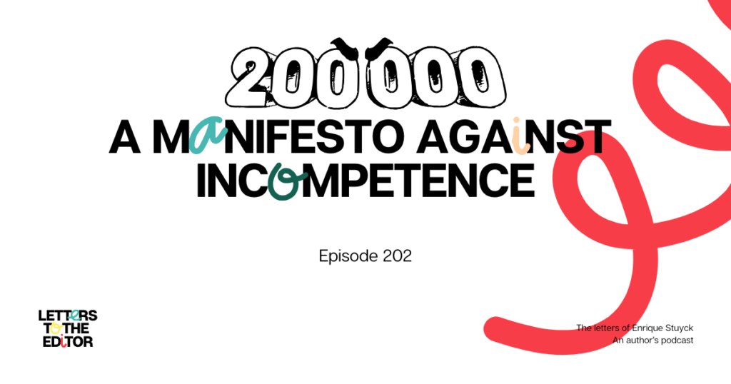 A Manifesto Against Incompetence