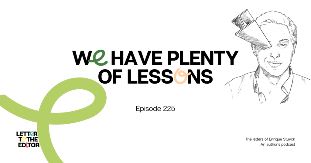 We Have Plenty of Lessons