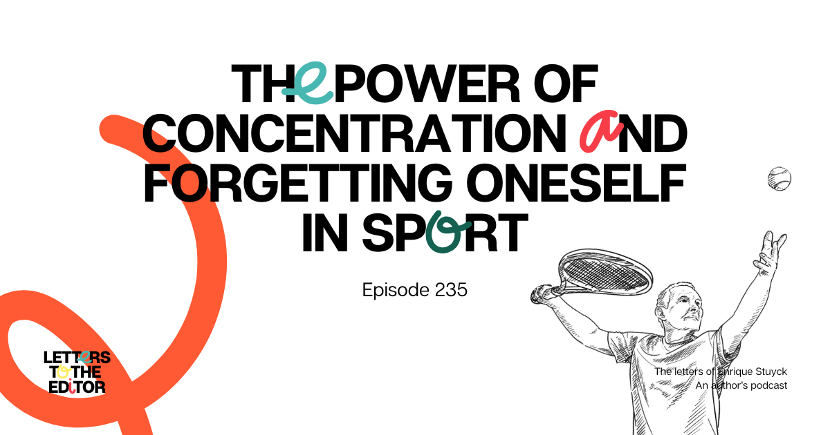  The Power of Concentration and Forgetting Oneself in Sport