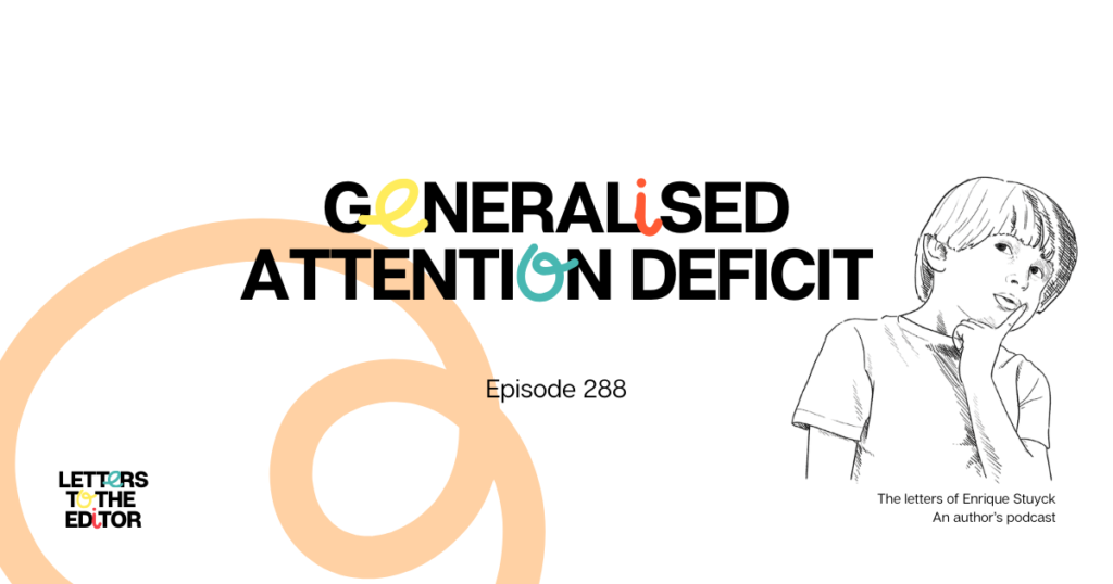 Generalised attention deficit