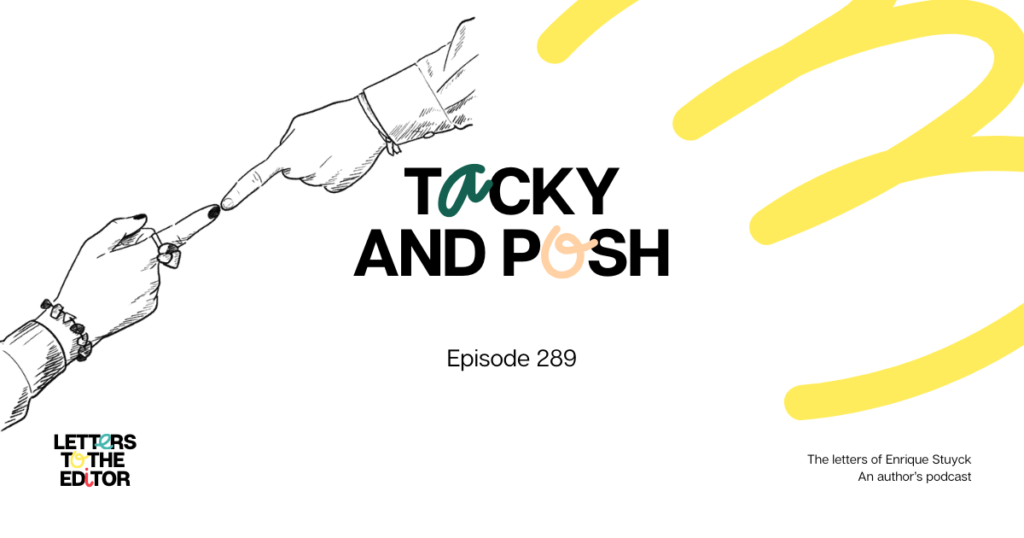 Tacky and Posh