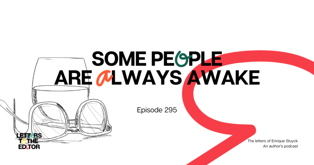 Some people are always awake