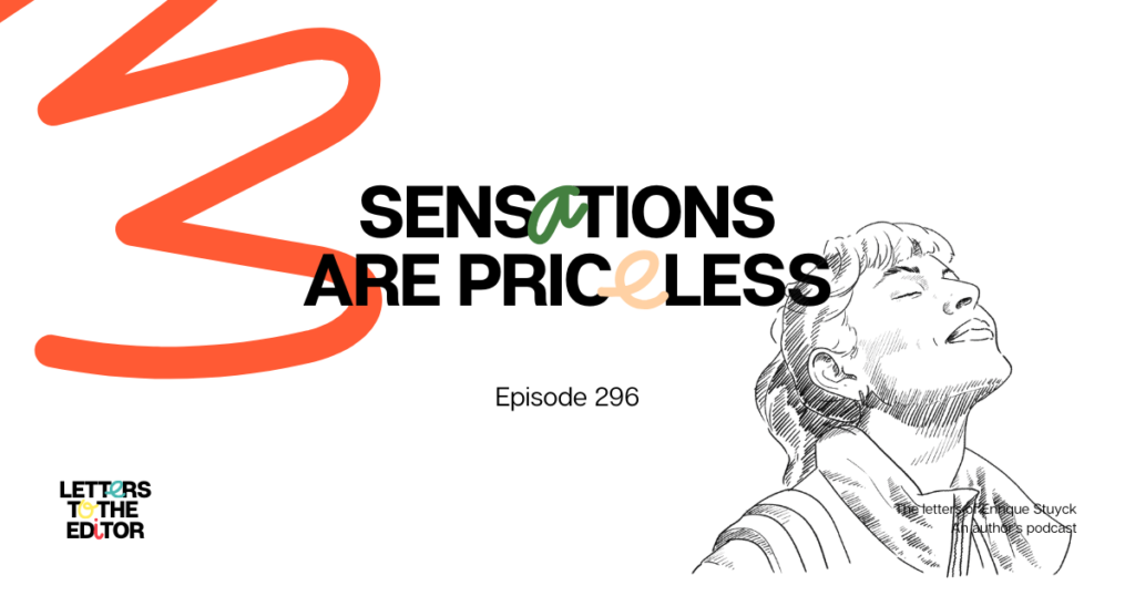 Sensations are priceless