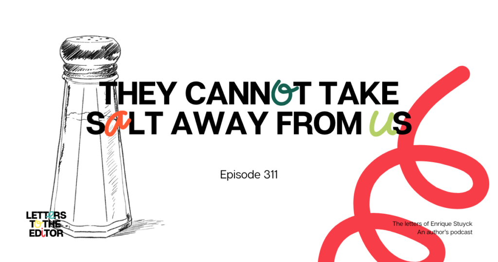 They cannot take salt away from us