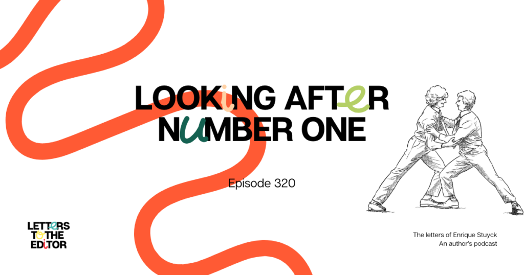 Looking after number one