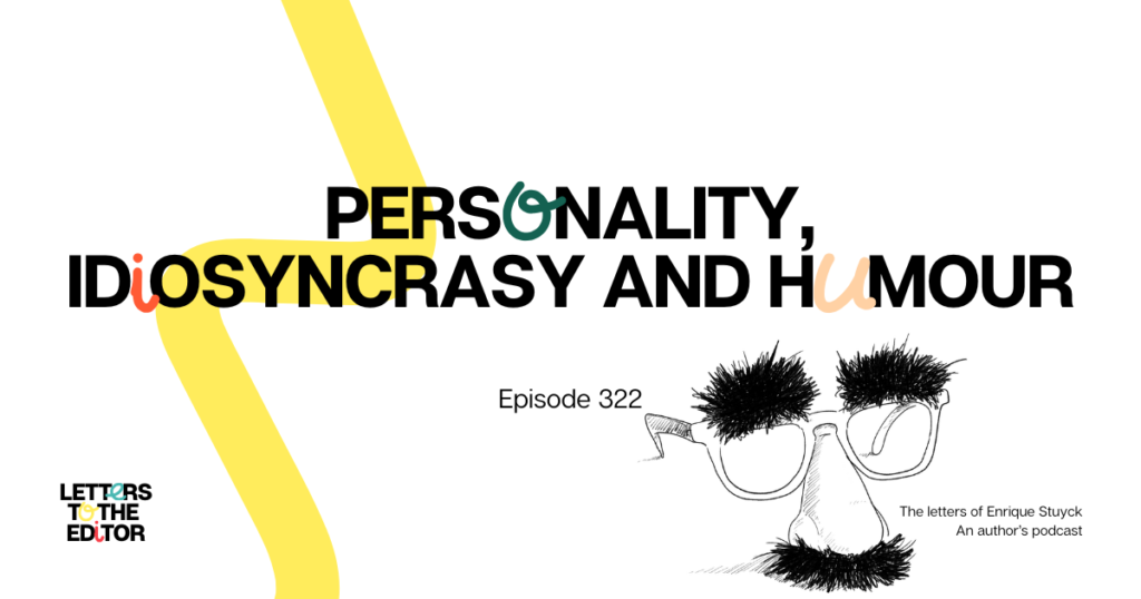 Personality, Idiosyncrasy and Humour