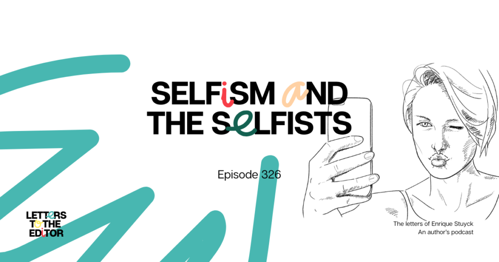 Selfism and the Selfists
