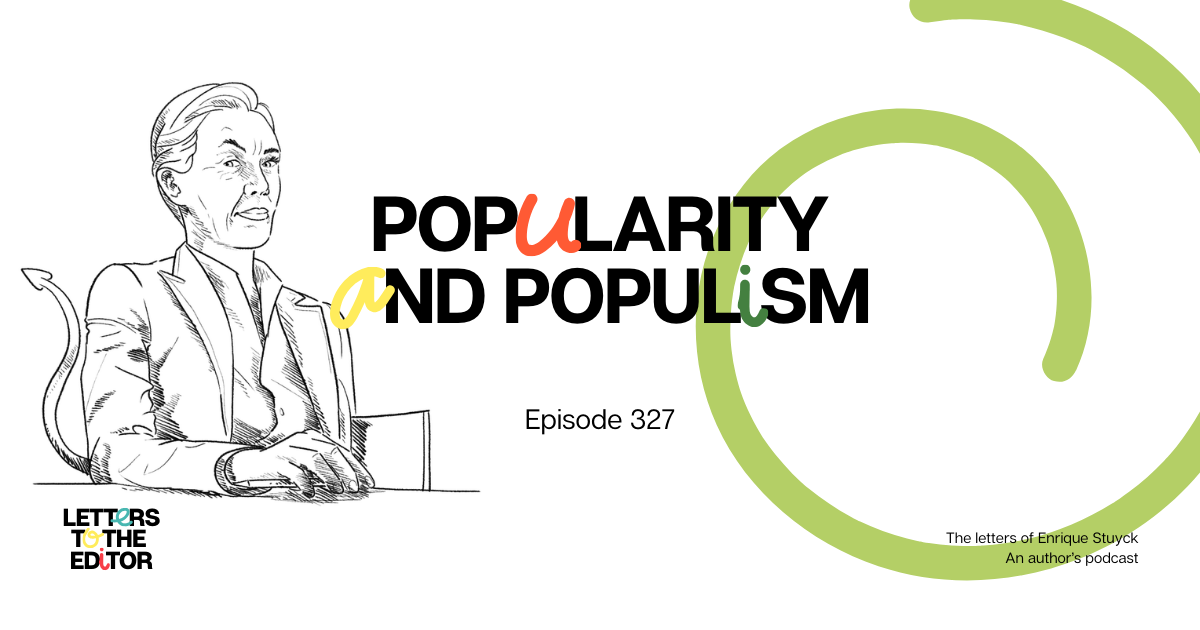 Popularity and Populism
