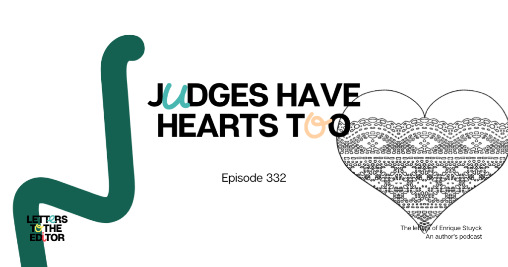 Judges Have Hearts Too