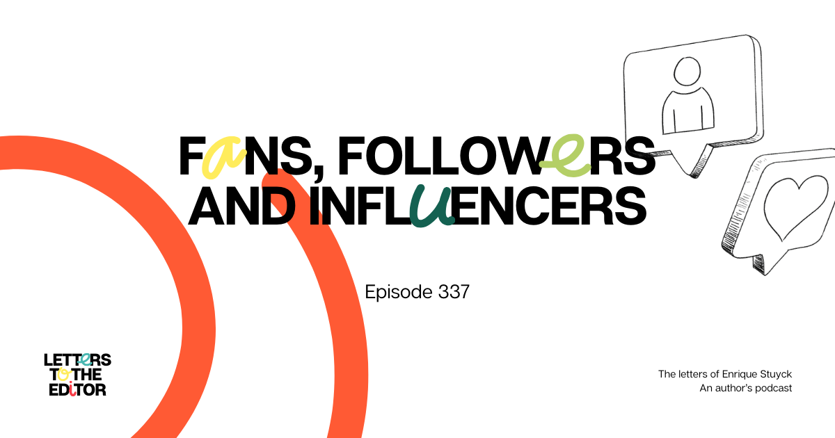 Fans, Followers and Influencers