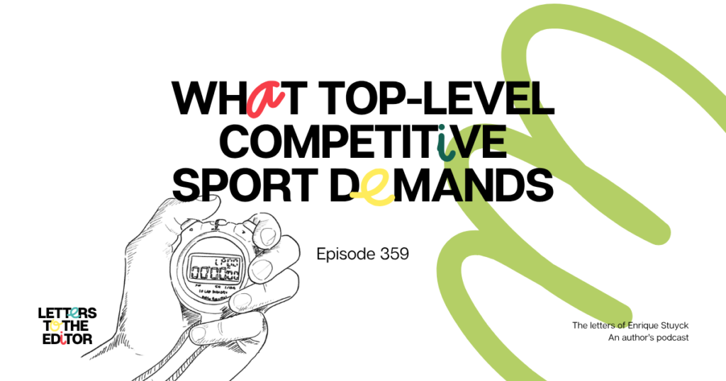 What Top-Level Competitive Sport Demands